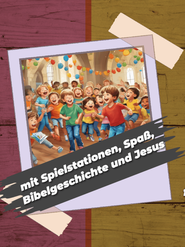 Im Gemeindesaal | Kinderfest am 8. Juni 2024